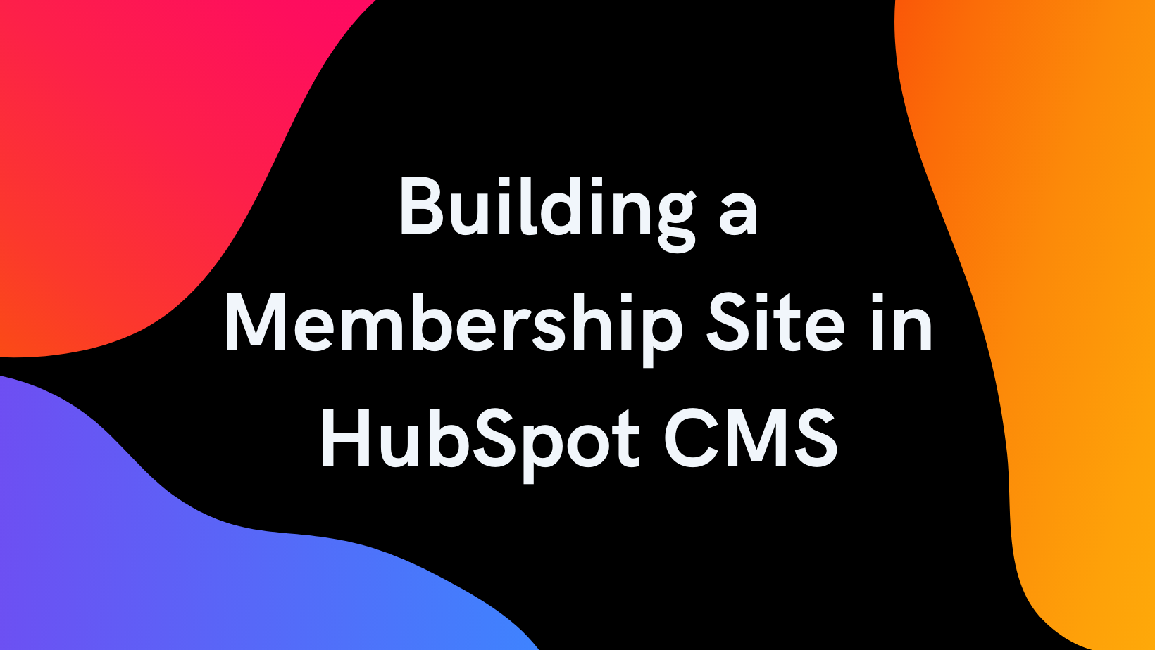 HubSpot Member Only Website
